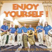 Kris & The Riverbend Dutchmen Enjoy Yourself Kris & The Riverbend Dutchmen Enjoy Yourself