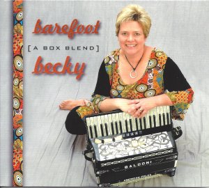 Barefoot Becky & The Ivanhoe Dutchmen A Box Blend